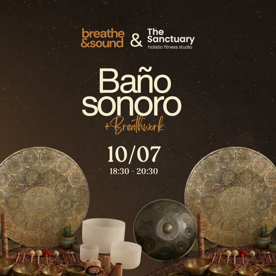 Cartel Baño Sonoro + Breathwork en The Sanctuary Valencia — 10 de julio